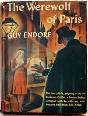 The Werewolf of Paris by Guy Endore, Triangle Books #136 © 1943 w/ Dust Jacket